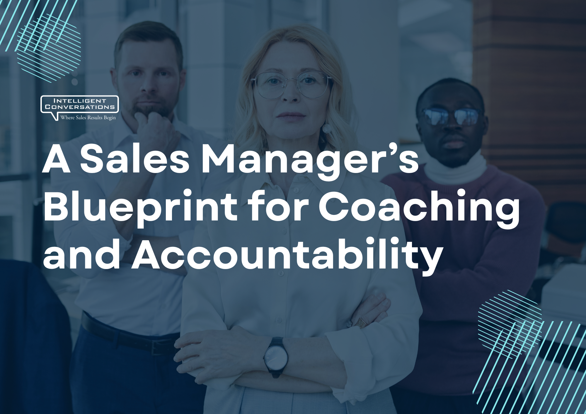 A Sales Manager’s Blueprint for Coaching and Accountability