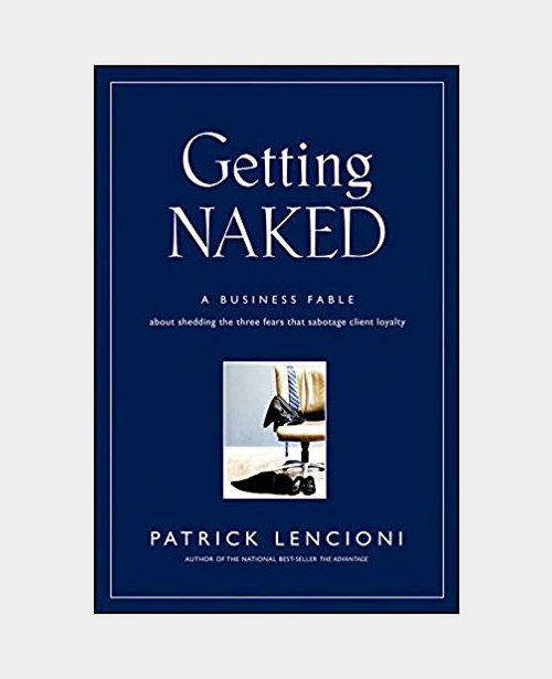 Intelligent-Conversations-RR-Getting-Naked-by-Patrick-Lencioni